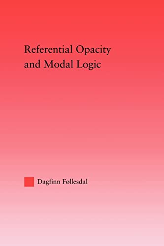 Imagen de archivo de Referential Opacity and Modal Logic (Studies in Philosophy) a la venta por GF Books, Inc.