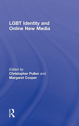 9780415998666: LGBT Identity and Online New Media