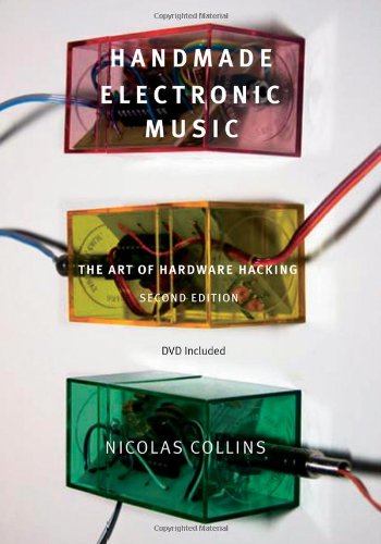 9780415998734: Handmade Electronic Music: The Art of Hardware Hacking