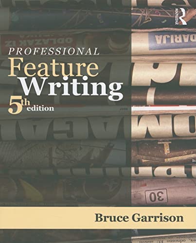 Stock image for Professional Feature Writing (Routledge Communication Series) for sale by ThriftBooks-Dallas