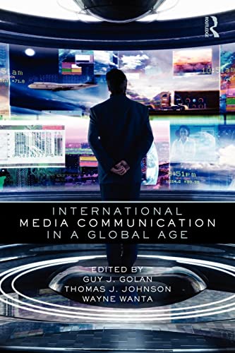 Imagen de archivo de International Media Communication in a Global Age (Routledge Communication Series): 10 a la venta por AwesomeBooks