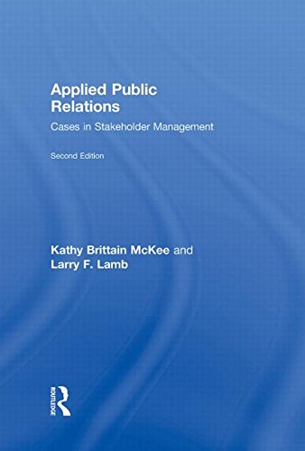 9780415999151: Applied Public Relations: Cases in Stakeholder Management