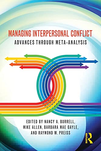 Stock image for Managing Interpersonal Conflict: Advances Through Meta-analysis for sale by Revaluation Books