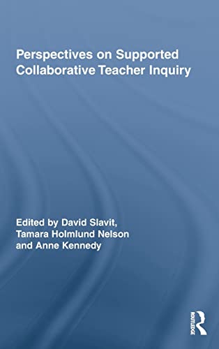 Imagen de archivo de Perspectives on Supported Collaborative Teacher Inquiry (Routledge Research in Education) a la venta por Chiron Media