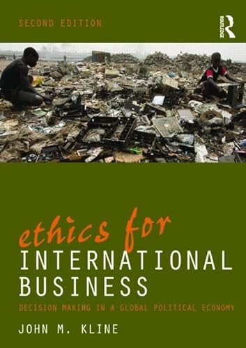 Imagen de archivo de Ethics for International Business: Decision-Making in a Global Political Economy a la venta por BooksRun