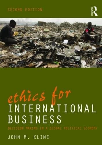 Stock image for Ethics for International Business: Decision-Making in a Global Political Economy for sale by BooksRun