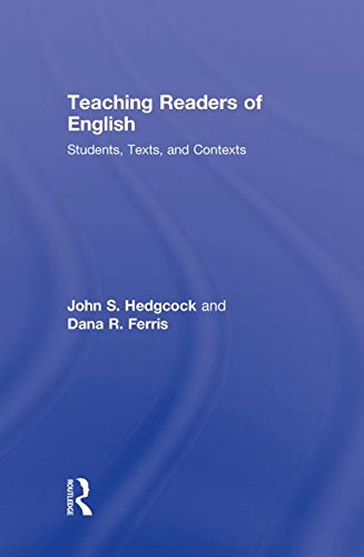 Teaching Readers of English: Students, Texts, and Contexts (9780415999649) by Hedgcock, John; Ferris, Dana R.