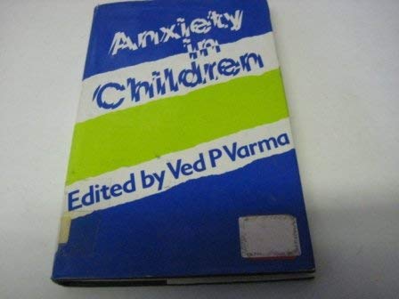 Stock image for Anxiety in Children for sale by Better World Books Ltd