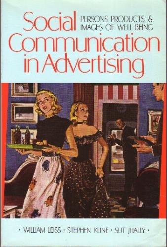 9780416012019: Social Communication in Advertising: Persons, Products and Images of Well Being