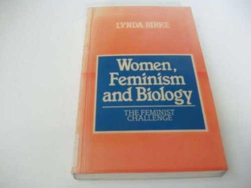Beispielbild fr Women Feminism and Biology zum Verkauf von Reuseabook