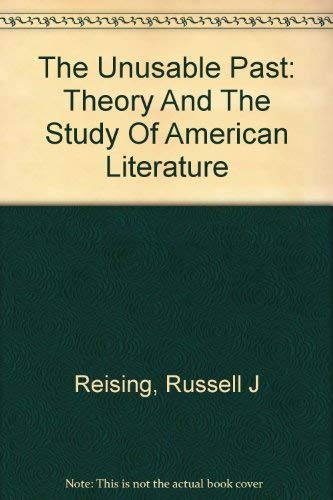 Beispielbild fr The Unusable Past : Theory and the Study of American Literature zum Verkauf von Better World Books