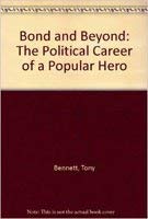 9780416013511: Bond and Beyond: The Political Career of a Popular Hero