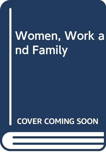 9780416016819: Women, Work and Family
