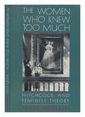 Beispielbild fr The women who knew too much: Hitchcock and feminist theory zum Verkauf von Wonder Book