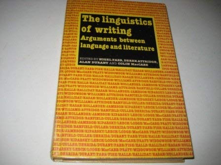 9780416018417: The Linguistics of Writing: Arguments Between Language and Literature