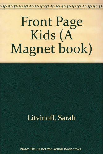 Stock image for Front Page Kids (A Magnet book) for sale by Reuseabook