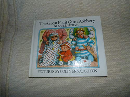 Beispielbild fr The Great Fruit Gum Robbery zum Verkauf von Alexander's Books