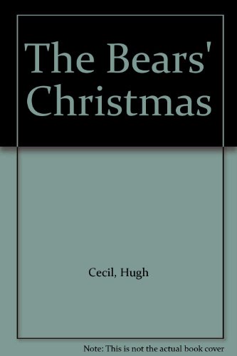The Bears' Christmas (9780416064407) by Cecil, Hugh