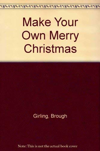 9780416064827: Make Your Own Merry Christmas