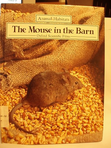 Stock image for The Mouse in the Barn (Animal Habitats) for sale by Wonder Book