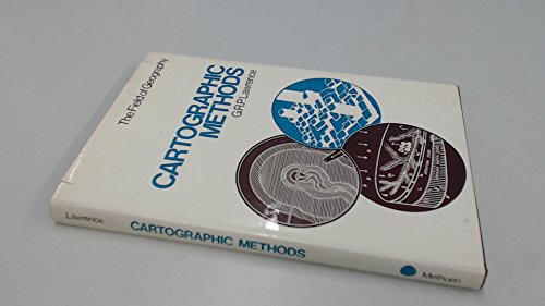 9780416071009: Cartographic methods (The Field of geography)