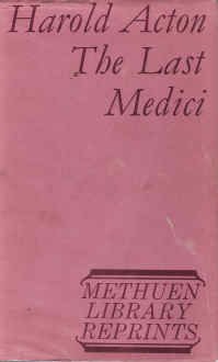 Beispielbild fr The Last Medici zum Verkauf von David's Books