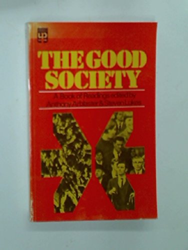 9780416084306: The Good Society: A Book of Readings (University Paperbacks)