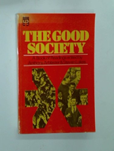 9780416084306: The Good Society: A Book of Readings