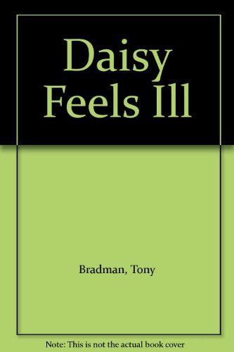 Daisy Feels Ill (9780416086829) by BRADMAN & LAMONT