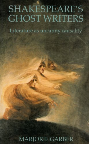 Beispielbild fr Shakespeare's Ghost Writers: Literature As Uncanny Casualty zum Verkauf von Wonder Book