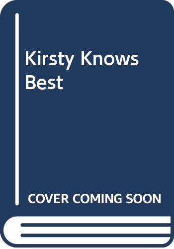 Imagen de archivo de Kirsty Knows Best a la venta por MusicMagpie