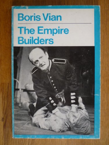 9780416092608: Empire Builders (Modern Plays)