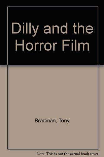 Stock image for Dilly and the Horror Film for sale by Bahamut Media