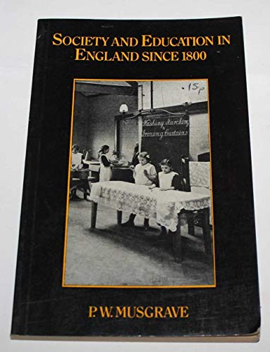 9780416107906: Society and Education in England Since 1800