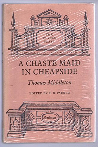 9780416109603: A chaste maid in Cheapside; (The Revels plays)