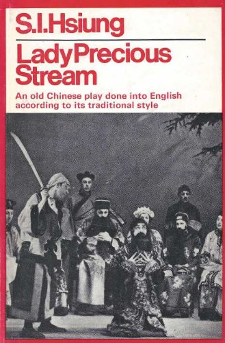 Beispielbild fr Lady Precious Stream : An Old Chinese Play Done into English According to Its Traditional Style zum Verkauf von Better World Books Ltd