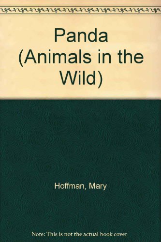 Panda (Animals in the Wild) (9780416116427) by Mary Hoffman