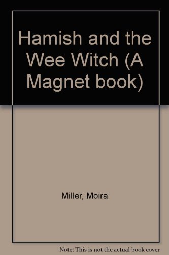 Beispielbild fr Hamish and the Wee Witch (A Magnet book) zum Verkauf von AwesomeBooks