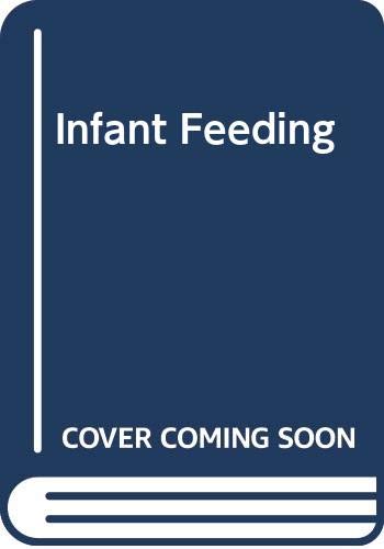 9780416121407: Infant Feeding