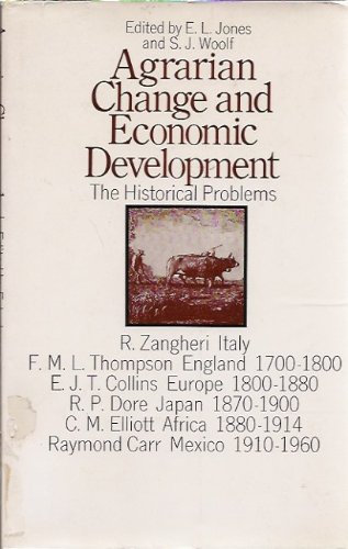 Stock image for AGRARIAN CHANGE AND ECONOMIC DEVELOPMENT: The Historical Problems; for sale by Falls Bookstore