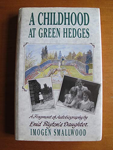 Imagen de archivo de A childhood at Green Hedges a la venta por Book Alley