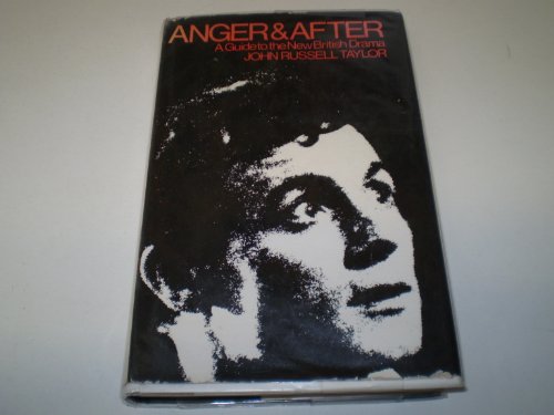 9780416127805: Anger and After: Guide to the New British Drama