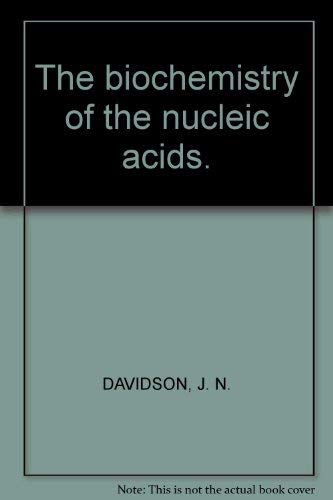 9780416127904: The biochemistry of the nucleic acids