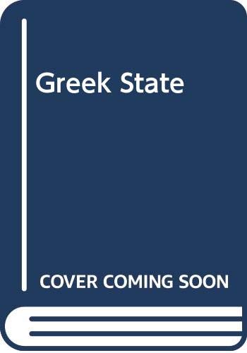 Beispielbild fr Greek State zum Verkauf von HALCYON BOOKS