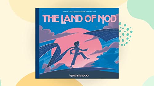 The Land of Nod and Other Poems for Children