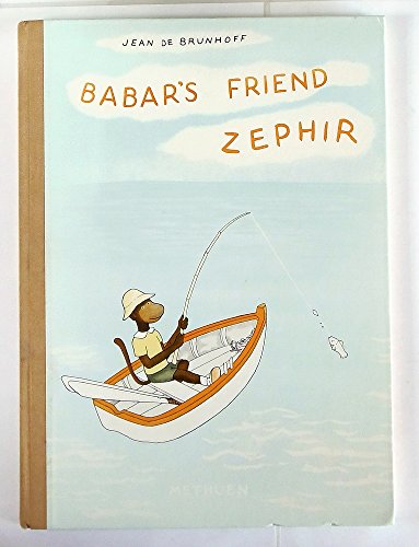 9780416130720: Babar's Friend Zephir (Facsimile Edition)