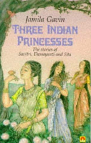 Three Indian Princesses (9780416131123) by Jamila Gavin