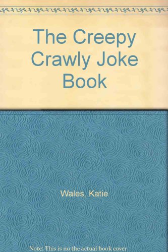 Imagen de archivo de The Creepy Crawly Joke Book a la venta por Reuseabook