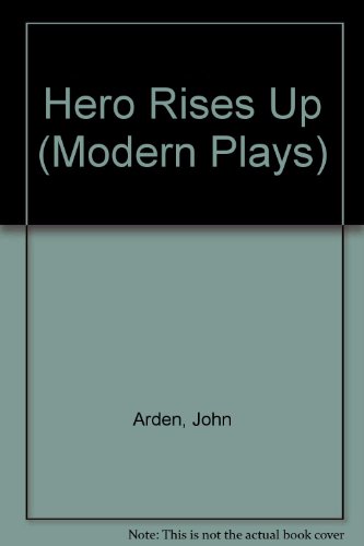 9780416139501: Hero Rises Up (Modern Plays)