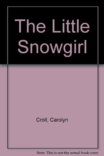 Beispielbild fr The Little Snowgirl zum Verkauf von WorldofBooks
